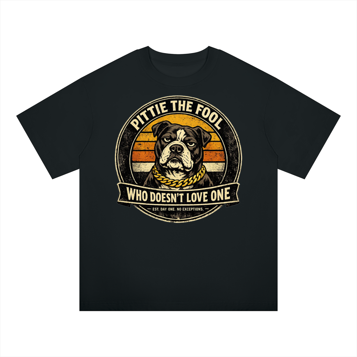 SNORTIES | Pittie The Fool | Pit Bull | Oversized Tee