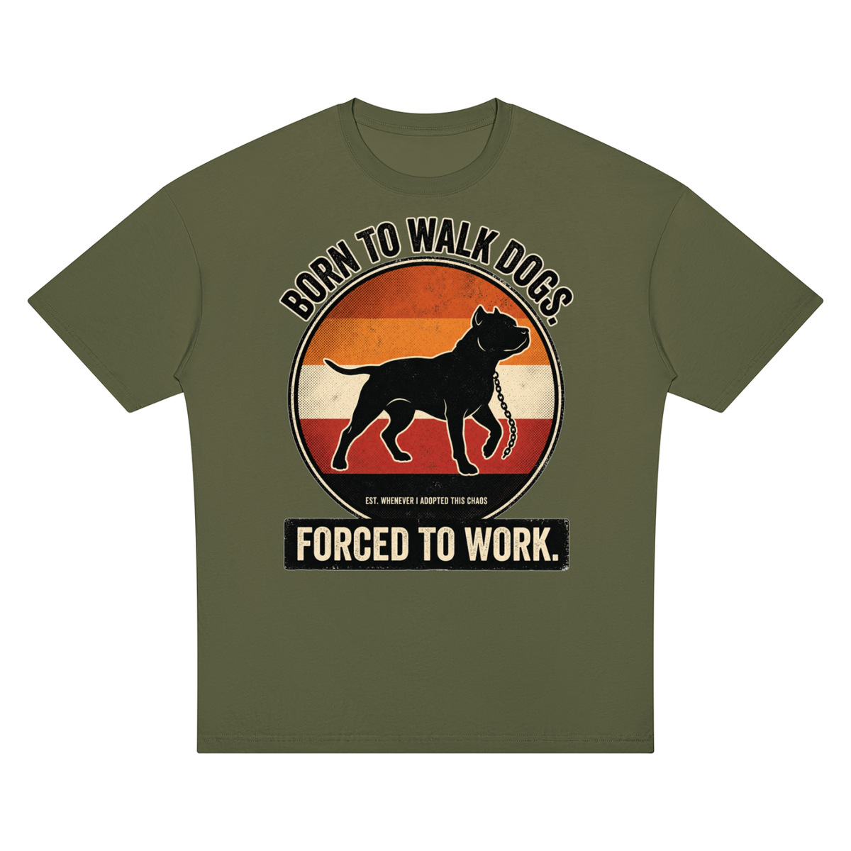 SNORTIES | Born To Walk Dogs | T-shirt