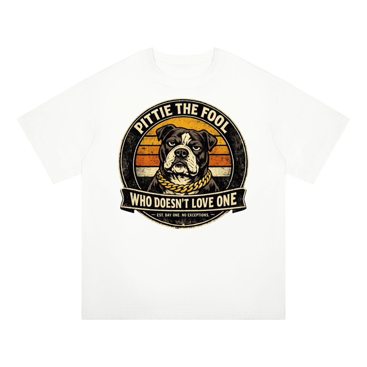 SNORTIES | Pittie The Fool | Pit Bull | Oversized Tee