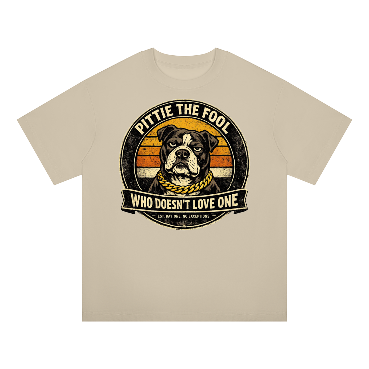 SNORTIES | Pittie The Fool | Pit Bull | Oversized Tee