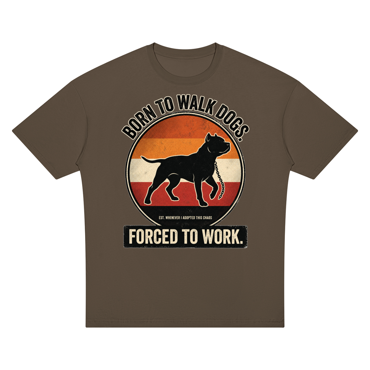 SNORTIES | Born To Walk Dogs | T-shirt